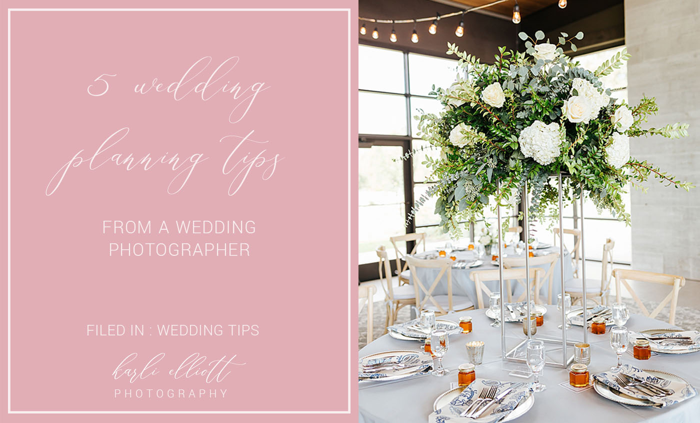 5 Wedding Planning Tips from a Wedding Photographer